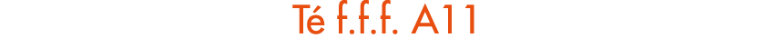 T f.f.f. A11