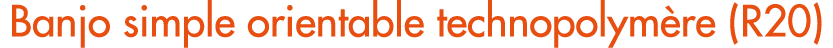 Banjo simple orientable technopolym re (R20)